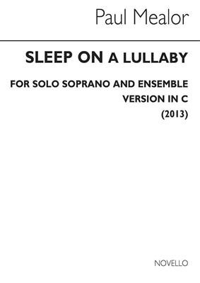 Paul Mealor: Sleep On (In C): Chant et Piano