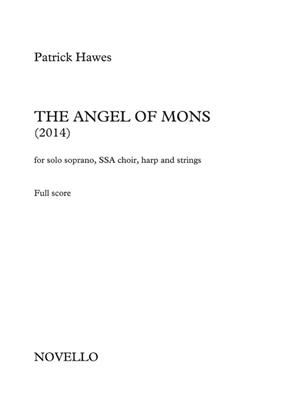 Patrick Hawes: The Angel Of Mons: Voix Hautes et Ensemble