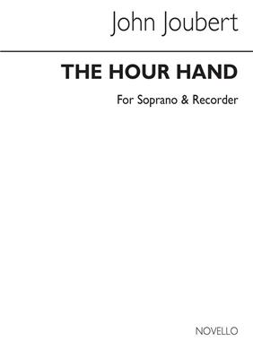 John Joubert: Hour Hand For Soprano And Recorder: Flûte à Bec Soprano