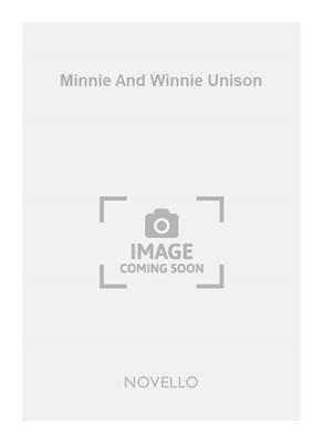 J Groocock: Minnie And Winnie Unison: Chœur Mixte et Accomp.