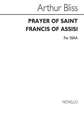 Arthur Bliss: Prayer Of Saint Francis Of Assisi: Voix Hautes et Accomp.