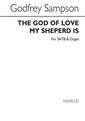 Godfrey Sampson: The God Of Love My Shepherd Is: Chœur Mixte et Piano/Orgue