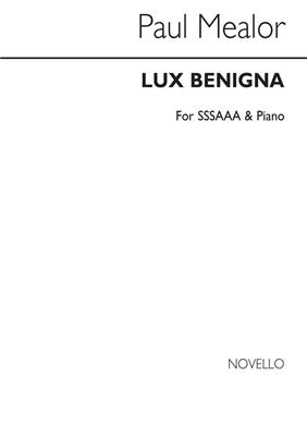 Paul Mealor: Lux Benigna: Voix Hautes et Piano/Orgue