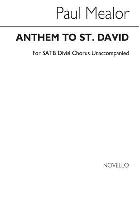 Paul Mealor: Anthem To St. David: Chœur Mixte et Accomp.