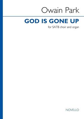 Owain Park: God Is Gone Up: Chœur Mixte et Piano/Orgue