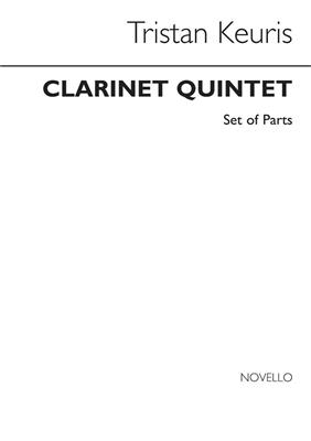 Tristan Keuris: Clarinet Quintet (Parts): Clarinettes (Ensemble)