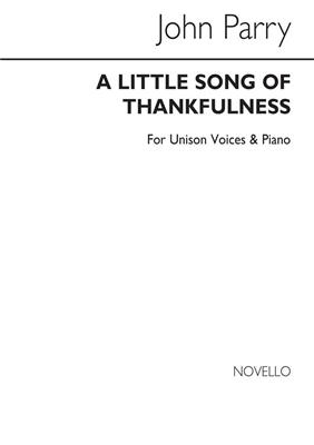 John Parry: A Little Song Of Thankfulness: Chant et Piano