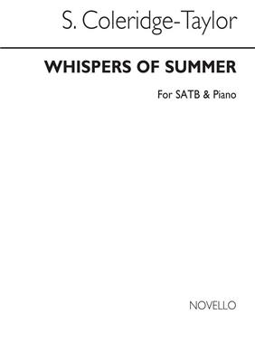 Samuel Coleridge-Taylor: Whispers Of Summer: Chœur Mixte et Piano/Orgue