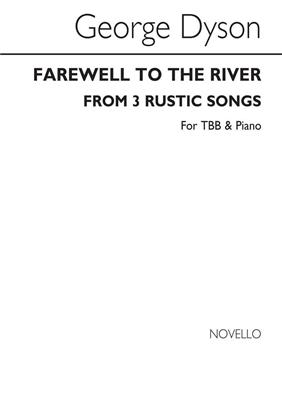 George Dyson: Farewell To The River: Voix Basses et Piano/Orgue