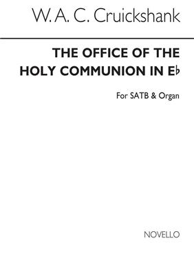 W.A.C. Cruickshank: Holy Communion Service In E Flat: Chœur Mixte et Piano/Orgue