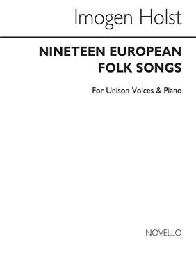 Gustav Holst: Nineteen European Folk Songs: Chœur Mixte et Piano/Orgue