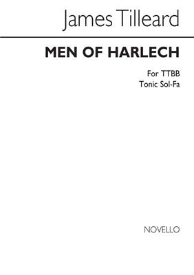 J. Tilleard: Tilleard Men Of Harlech Ttbb/Tonic: Voix Basses et Accomp.