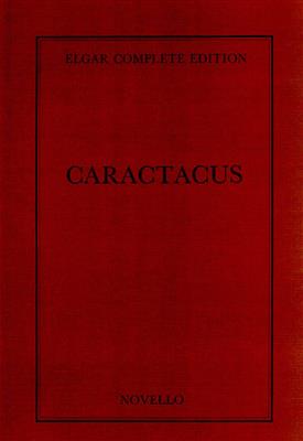 Edward Elgar: Caractacus Complete Edition (Paper): Chœur Mixte et Ensemble