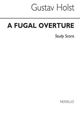 Gustav Holst: Fugal Overture (Miniature Score): Vents (Ensemble)