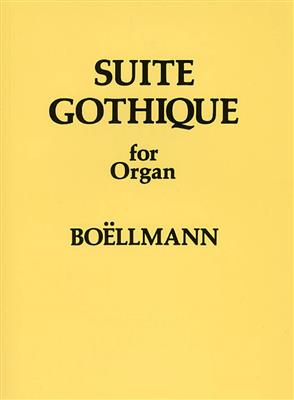 Léon Boëllmann: Suite Gothique For Organ Op.25: Orgue