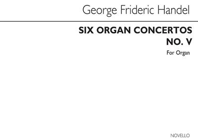 Handel Six Organ Concertos No.5 Organ: Orgue