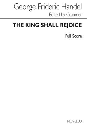 Georg Friedrich Händel: The King Shall Rejoice (Ed. Damian Cranmer): Chœur Mixte et Ensemble