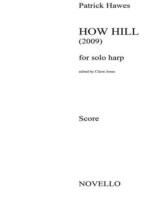 Patrick Hawes: How Hill: Solo pour Harpe