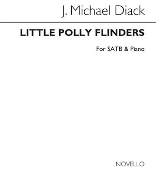 J. Michael Diack: Little Polly Flinders: Chœur Mixte et Piano/Orgue