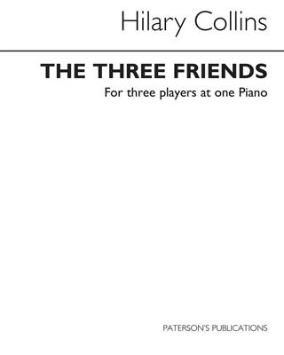 Hilary Collins: The Three Friends: Solo de Piano