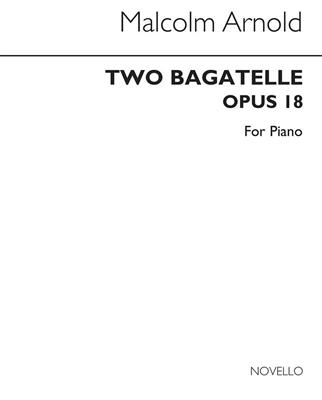 Malcolm Arnold: Two Bagatelles For Piano Op.18: Solo de Piano