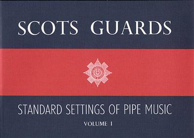 Scots Guards Standard Settings Of Pipe Music Vol.1: Autres Bois
