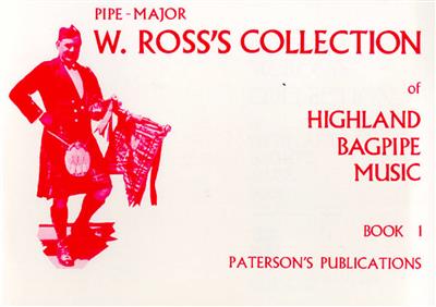 W Ross: Ross's Collection Of Highland Bagpipe Music Book 1: Autres Bois