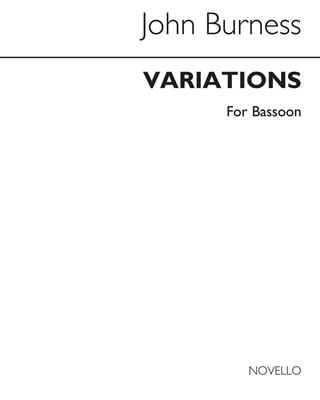 John Burness: Variations For Bassoon Solo: Solo pour Basson