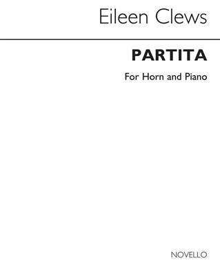 Eileen Clews: Partita For Horn and Piano: Cor Français et Accomp.