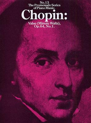 Frédéric Chopin: Valse (Minute Waltz), Op.64, No.1: Solo de Piano