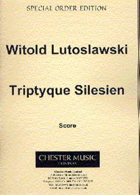 Witold Lutoslawski: Triptyque Silesien: Orchestre Symphonique
