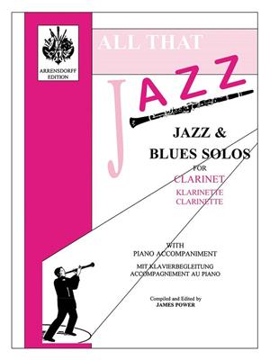 James Power: All That Jazz For Clarinet: Clarinette et Accomp.