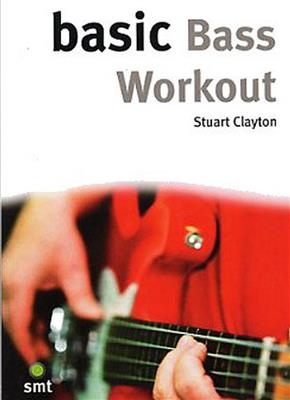 Stuart Clayton: Basic Bass Workout