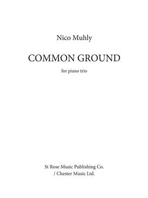 Nico Muhly: Common Ground: Trio pour Pianos
