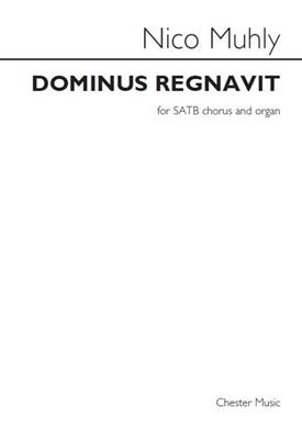 Nico Muhly: Dominus Regnavit: Chœur Mixte et Piano/Orgue
