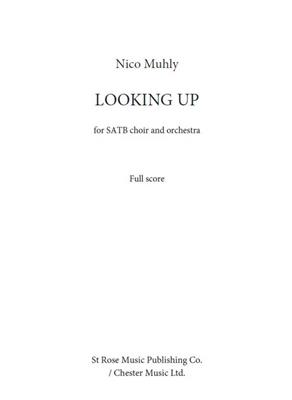 Nico Muhly: Looking Up: Chœur Mixte et Ensemble