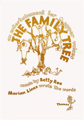 Betty Roe: The Family Tree: Voix Hautes et Piano/Orgue