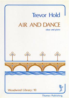 Trevor Hold: Air and Dance: Hautbois et Accomp.
