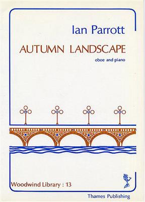 Ian Parrott: Autumn Landscape: Hautbois et Accomp.