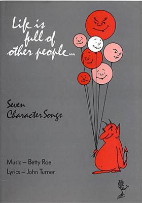 Betty Roe: Life Is Full Of Other People: Piano, Voix & Guitare