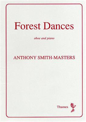 Anthony Smith-Masters: Forest Dances: Hautbois et Accomp.
