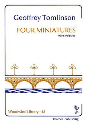 Geoffrey Tomlinson: Four Miniatures: Hautbois et Accomp.