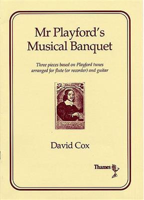 Mr. Playford's Musical Banquet: (Arr. David Cox): Ensemble de Chambre