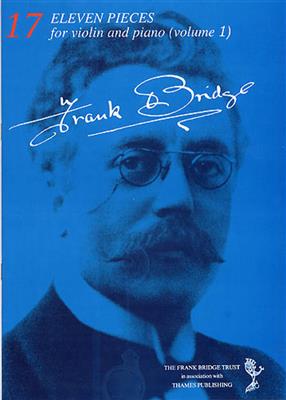 Frank Bridge: Eleven Pieces For Violin And Piano - Volume 1: Violon et Accomp.