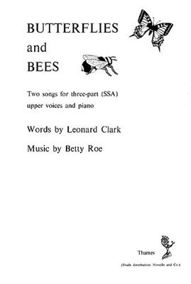 Betty Roe: Butterflies and Bees: Voix Hautes et Piano/Orgue