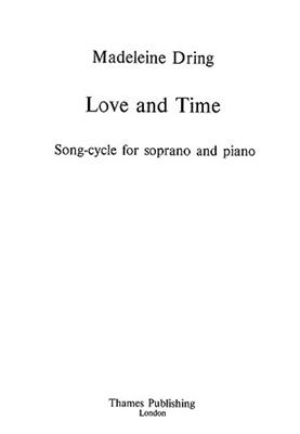 Madeleine Dring: Love and Time: Chant et Piano