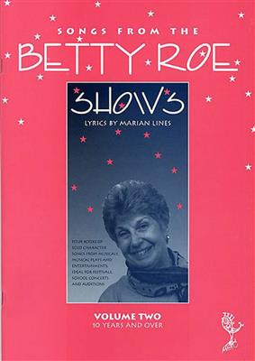 Betty Roe: Songs From The Betty Roe Shows Volume 2: Chant et Piano