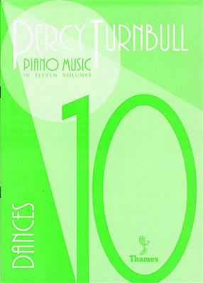 Percy Turnbull: Piano Music Volume 10: Solo de Piano