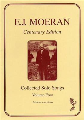E.J. Moeran: Collected Solo Songs: Chant et Piano