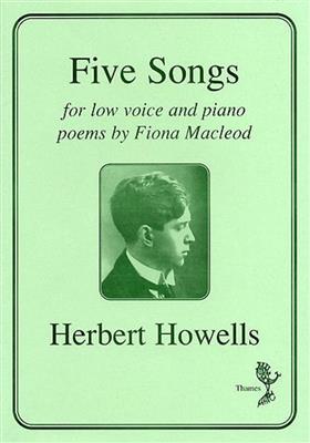 Herbert Howells: Five Songs: Chant et Piano